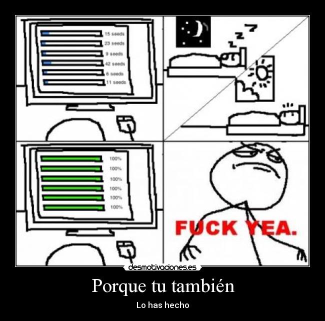 Porque tu también - Lo has hecho