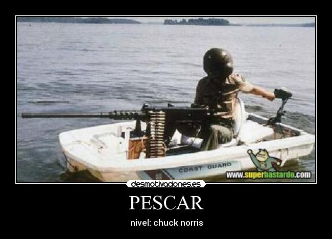 PESCAR - nivel: chuck norris