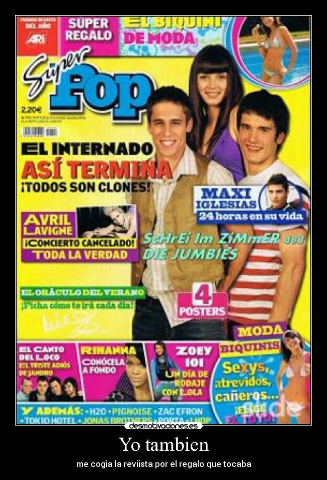 Yo tambien - me cogia la reviista por el regalo que tocaba