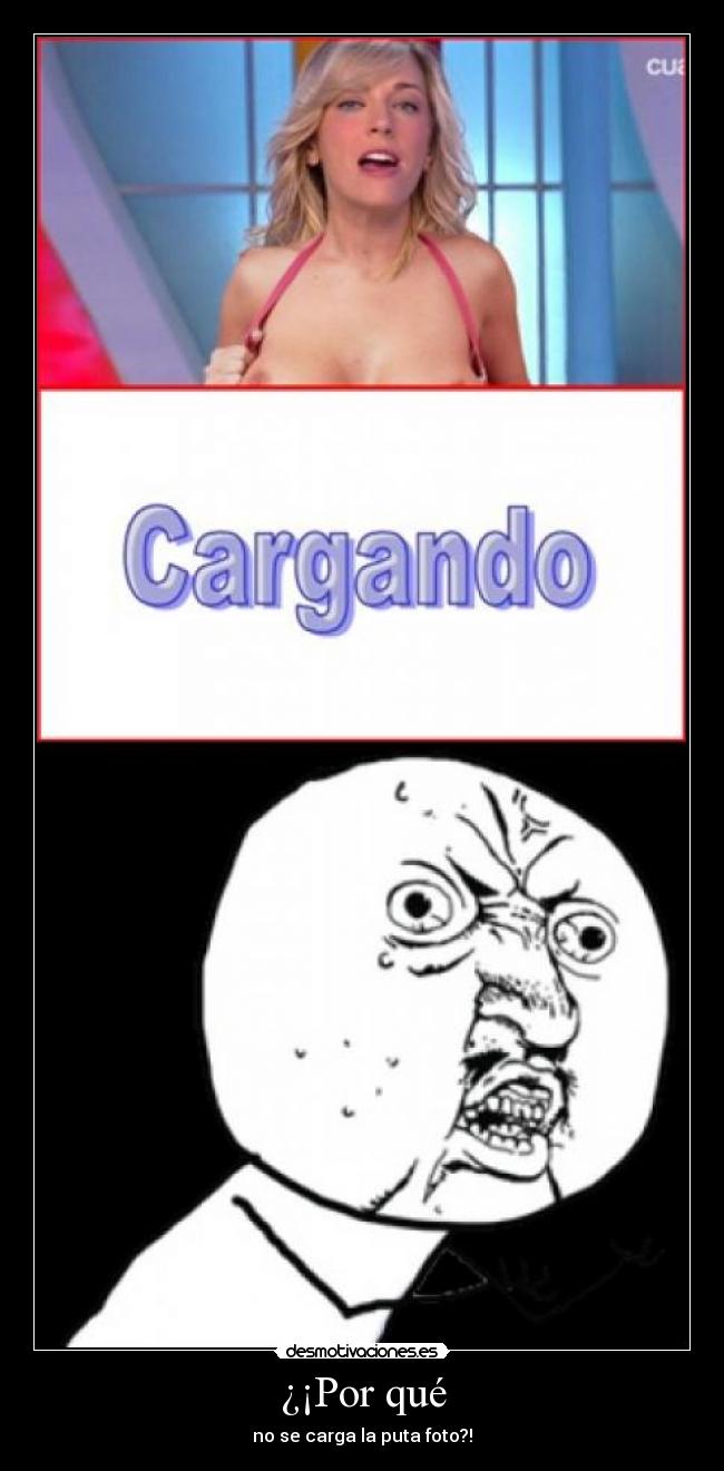 ¿¡Por qué - no se carga la puta foto?!