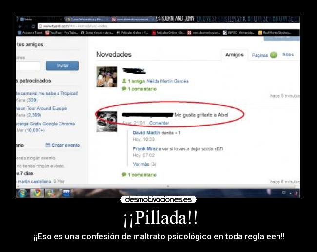 ¡¡Pillada!! - ¡¡Eso es una confesión de maltrato psicológico en toda regla eeh!!