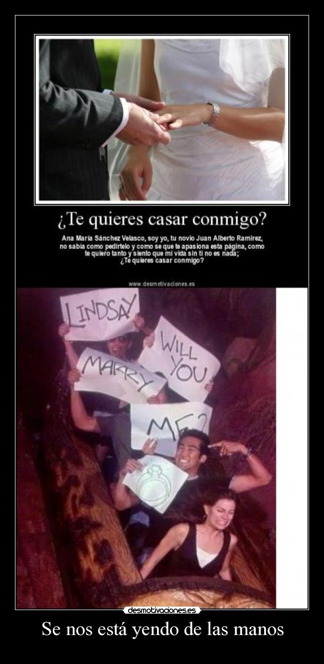 Se nos está yendo de las manos -