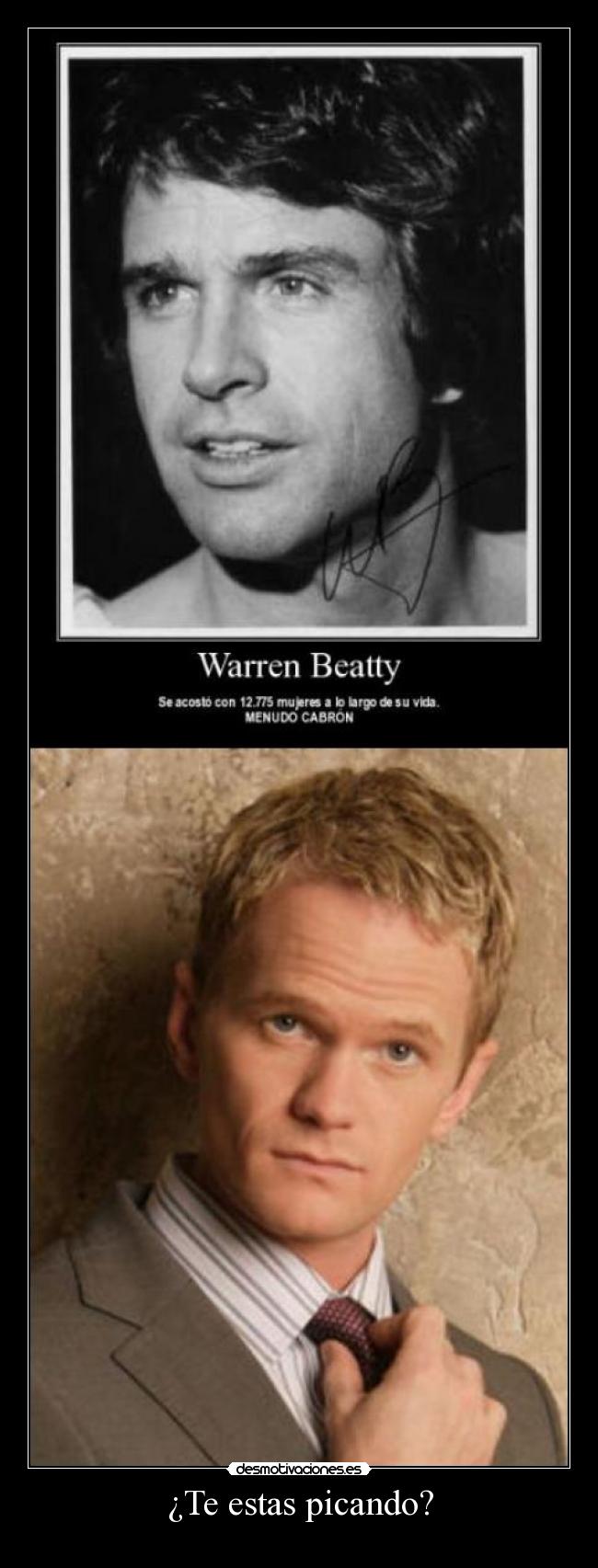 ¿Te estas picando? -