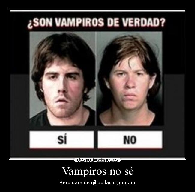 Vampiros no sé - 