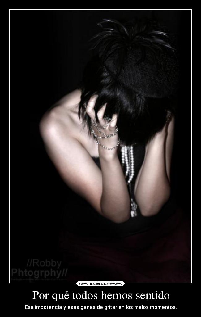 Por qué todos hemos sentido - 