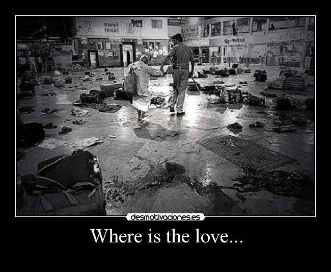 Where is the love... - 