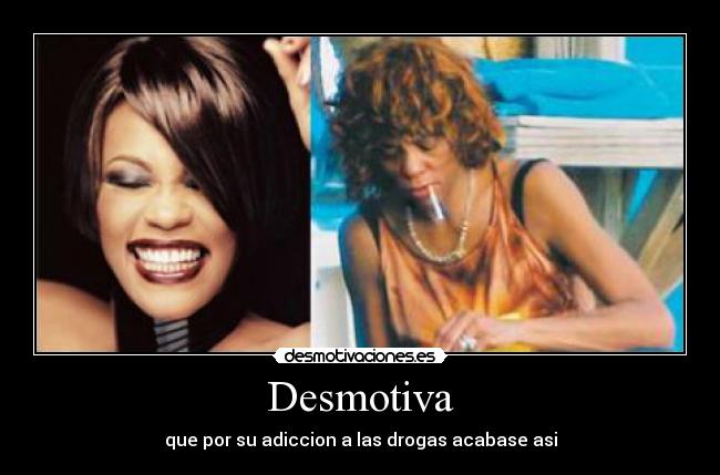 Desmotiva - que por su adiccion a las drogas acabase asi