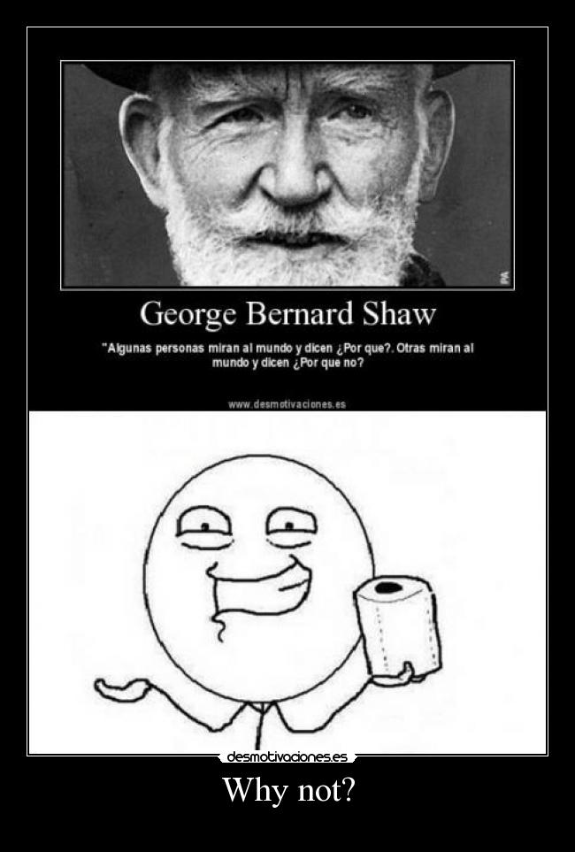 carteles why not desmotivaciones