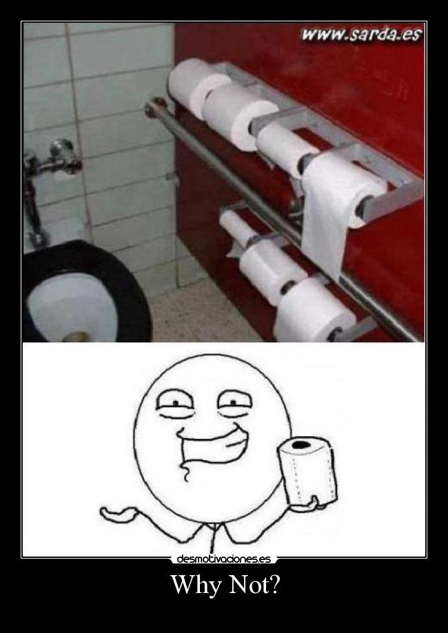 Why Not? - 