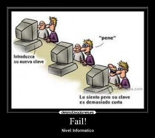 Fail! - Nivel: Informatico