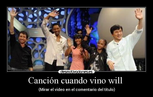 Canción cuando vino will - (Mirar el video en el comentario del titulo)