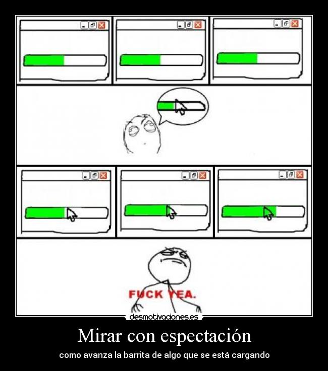 Mirar con espectación -