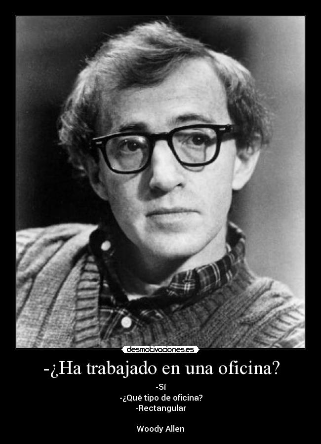 -¿Ha trabajado en una oficina? - 