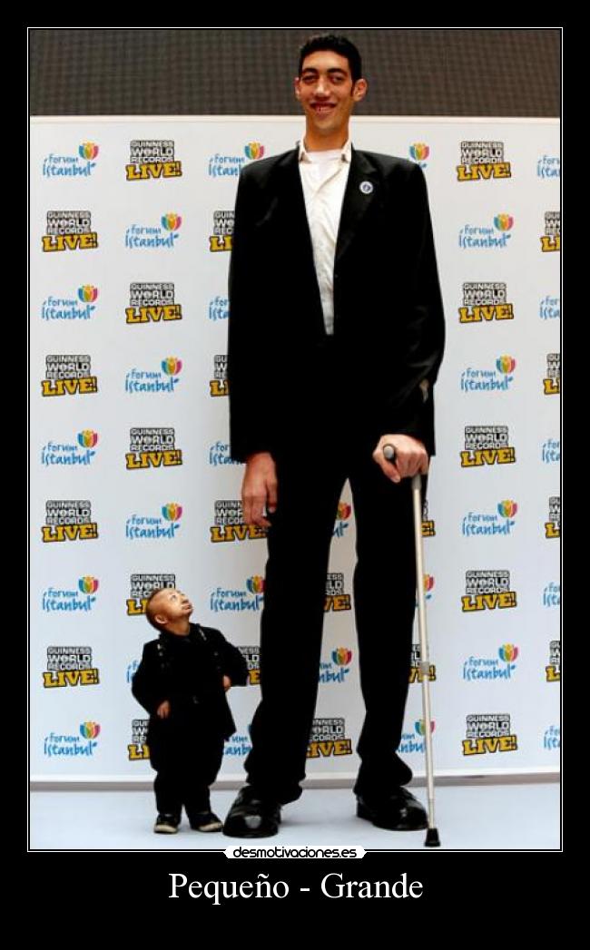 Pequeño - Grande -