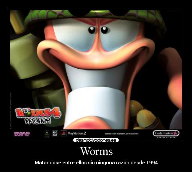 Worms - Matándose entre ellos sin ninguna razón desde 1994