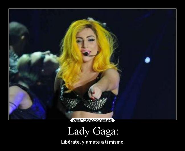 Lady Gaga: -