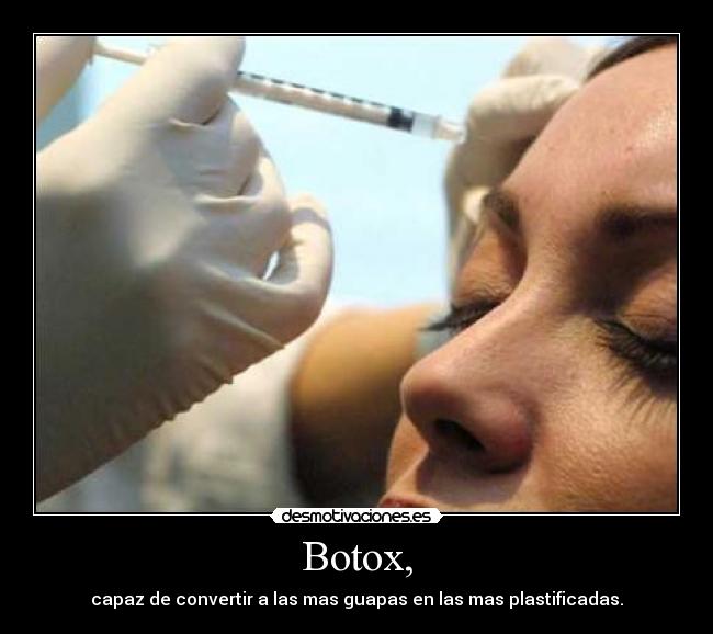 Botox, - 