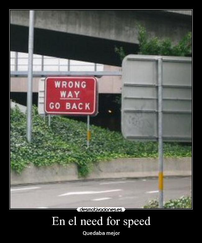En el need for speed - Quedaba mejor