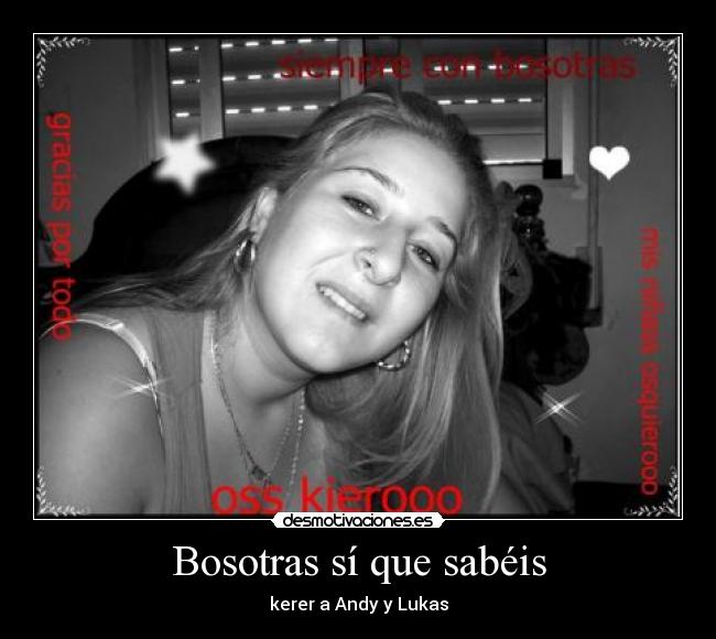 Bosotras sí que sabéis -
