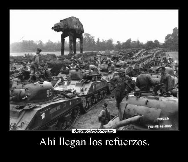 Ahí llegan los refuerzos. - 