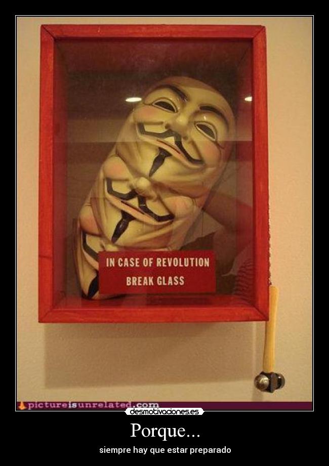 Porque... - siempre hay que estar preparado
