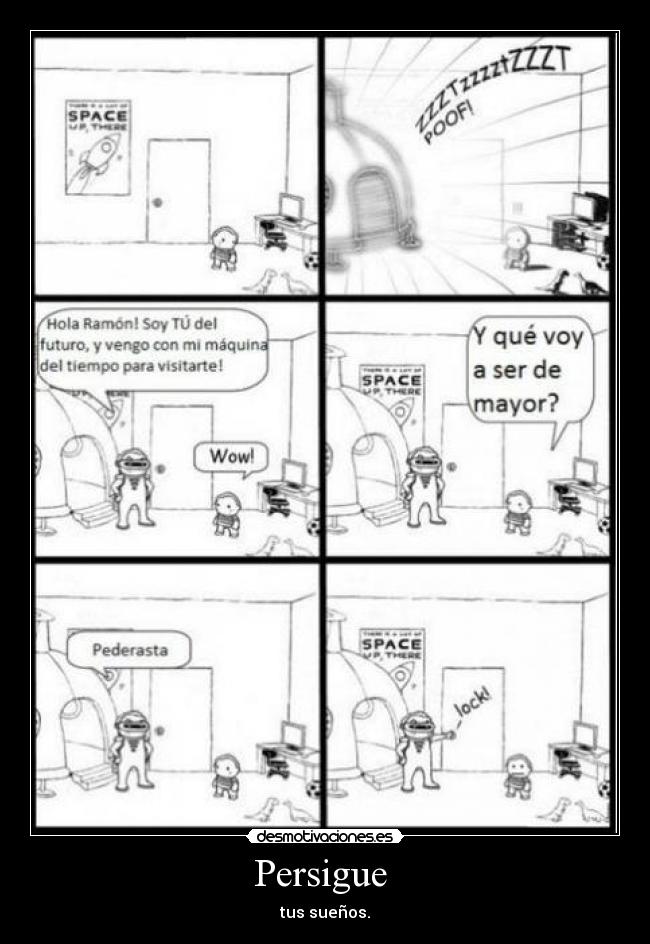 Persigue  - tus sueños.