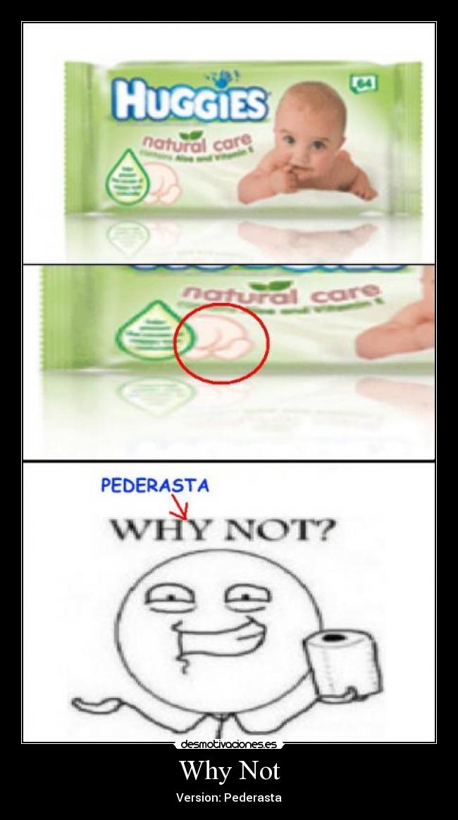Why Not - Version: Pederasta