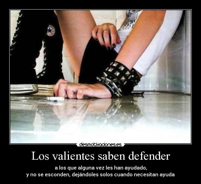 Los valientes saben defender - 