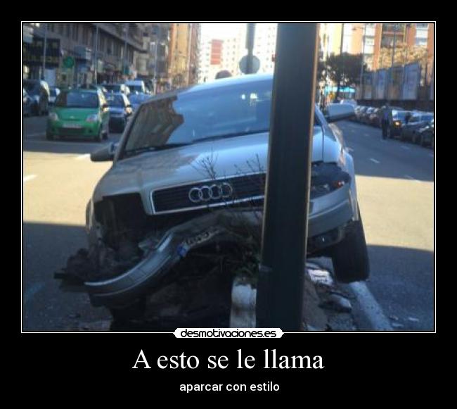 A esto se le llama - aparcar con estilo