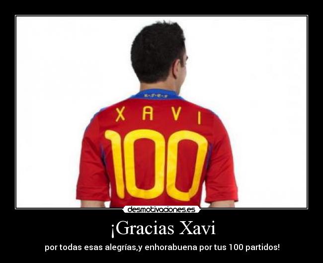 ¡Gracias Xavi - 