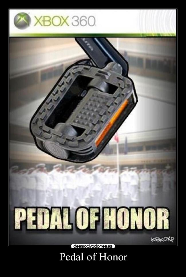 Pedal of Honor - 
