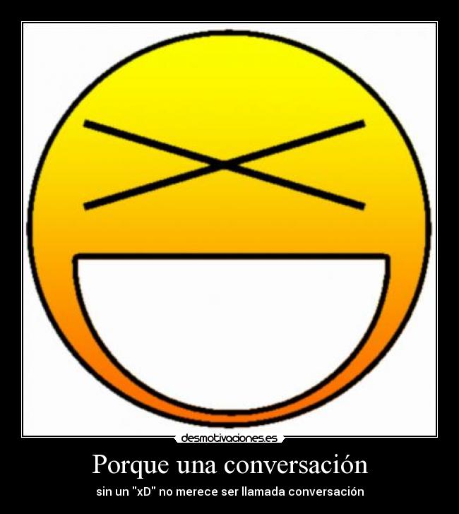 Porque una conversación -
