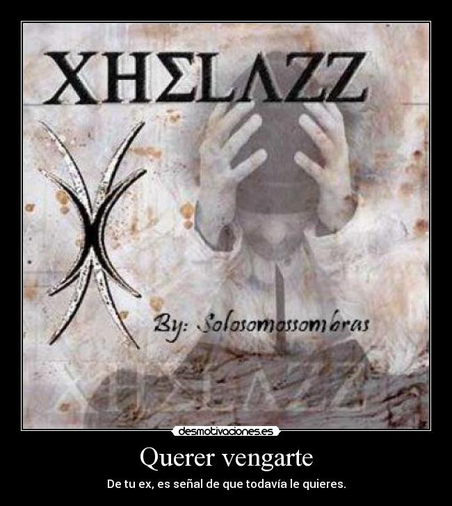 Querer vengarte -