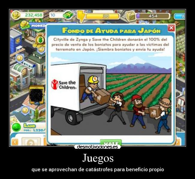 Juegos - que se aprovechan de catástrofes para beneficio propio