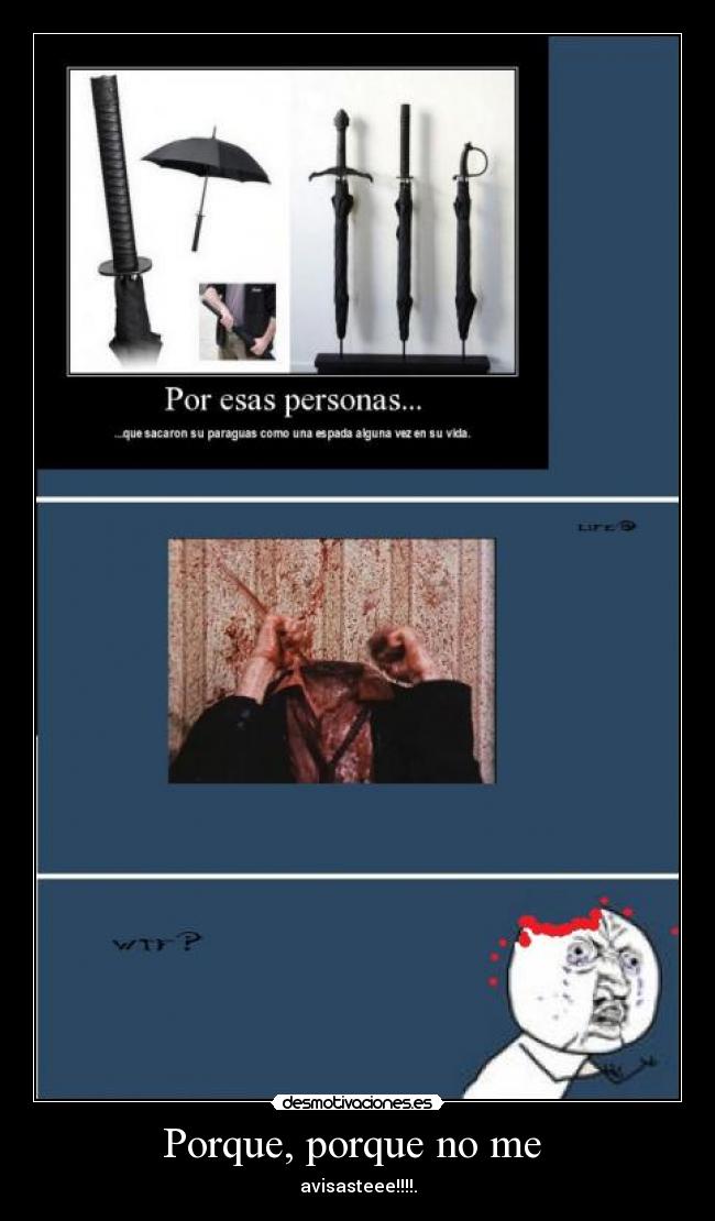 Porque, porque no me - avisasteee!!!!.