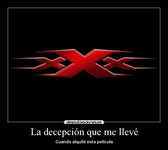 La decepción que me llevé - Cuando alquilé esta película