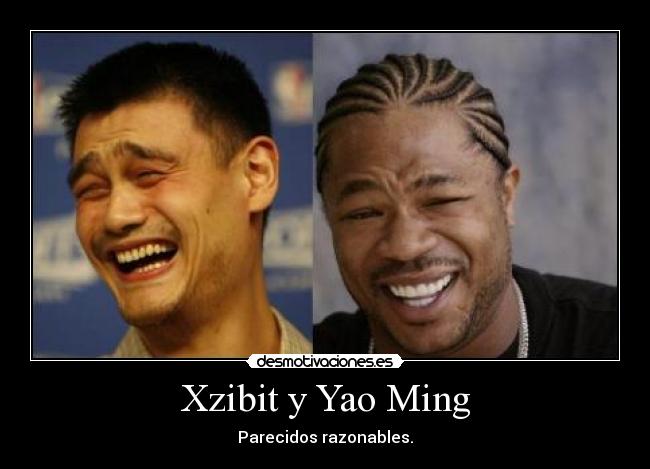 Xzibit y Yao Ming - 