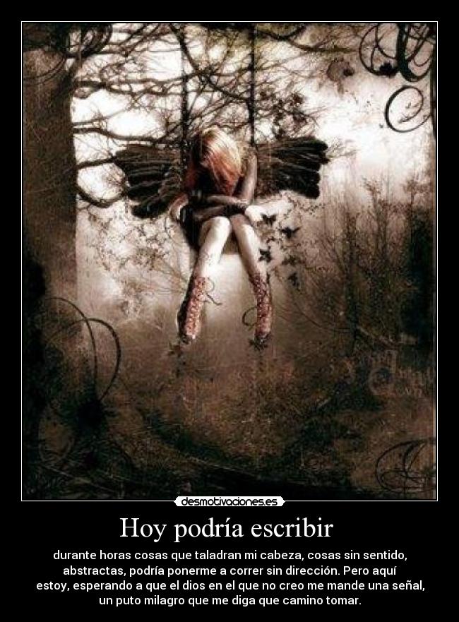 carteles hoy desmotivaciones