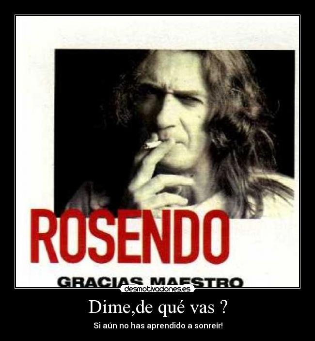 Dime,de qué vas ? - 