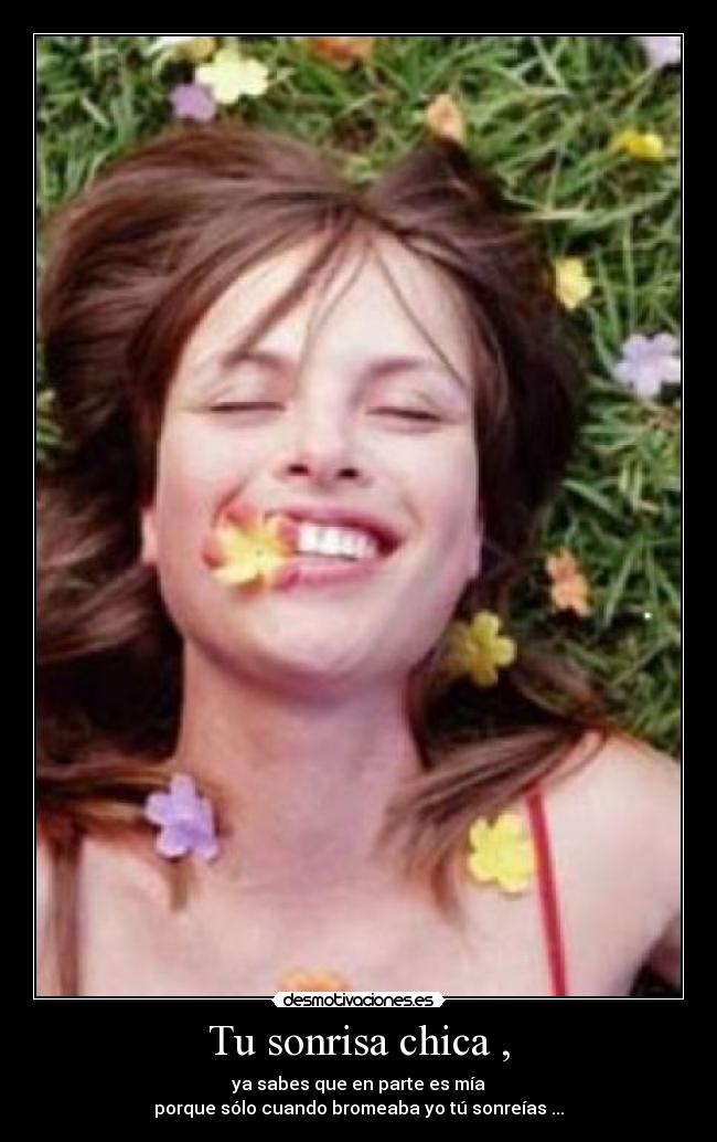 Tu sonrisa chica , -