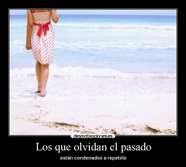 carteles pasado desmotivaciones