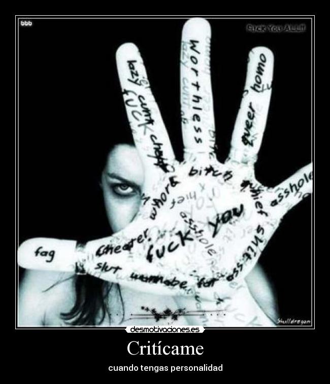 Critícame - cuando tengas personalidad