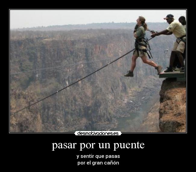 pasar por un puente -