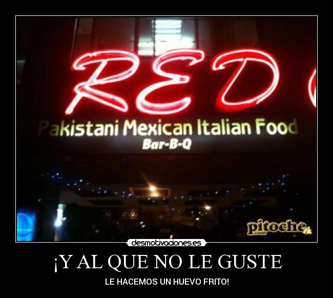 ¡Y AL QUE NO LE GUSTE - 