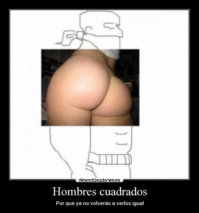 carteles hombres cuadrados desmotivaciones