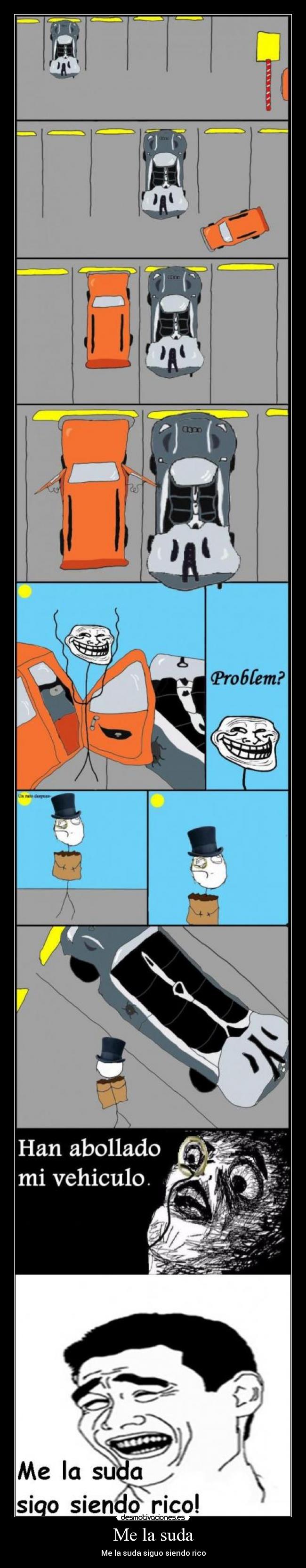 Me la suda - Me la suda siguo siendo rico