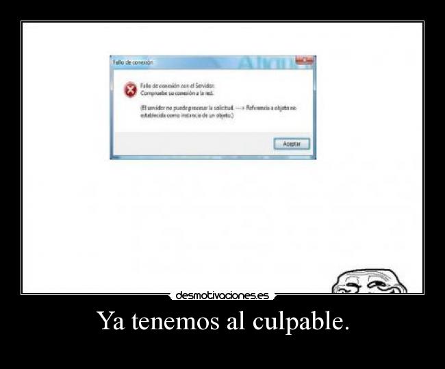 Ya tenemos al culpable. - 