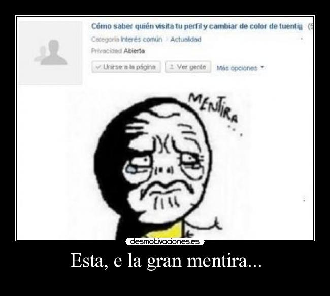 Esta, e la gran mentira... - 