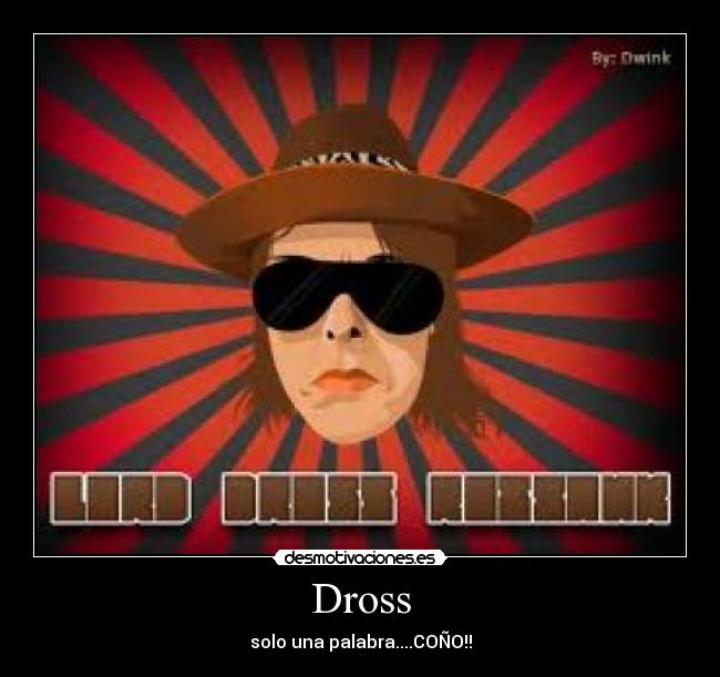 Dross - 