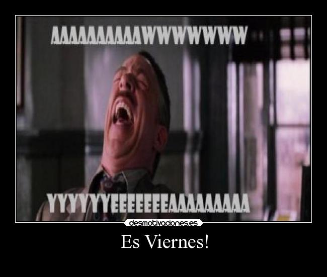 Es Viernes! - 